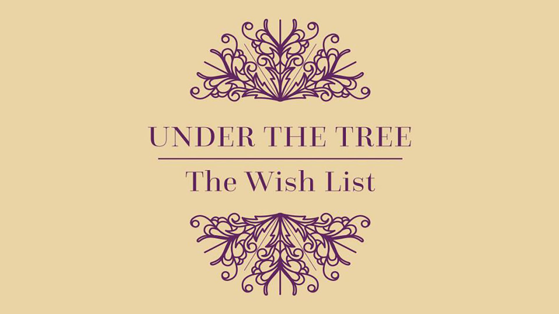Under the Tree The Wish List November 2018